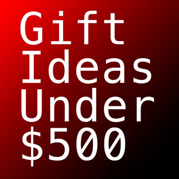 Gifts Under $500